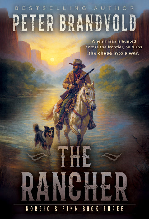 The Rancher: A Classic Western Series (Nordic & Finn Book #3)