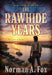 The Rawhide Years: A Classic Western