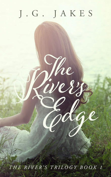 The River's Edge: A Romantic Mystery (The River's Trilogy Book #1)