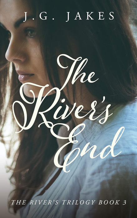 The River's End: A Romantic Mystery (The River's Trilogy Book #3)