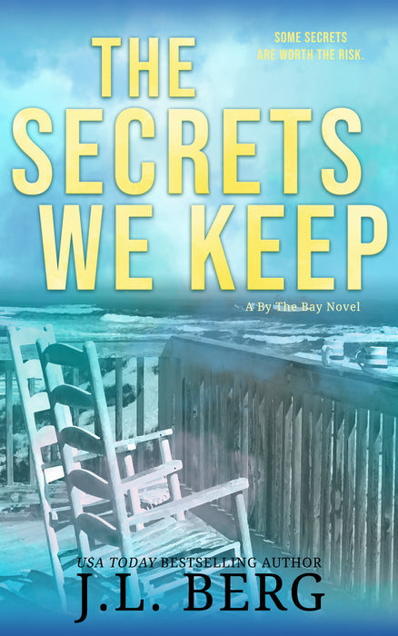 The Secrets We Keep: A Small Town Fake Dating Romance (By The Bay Book #5)
