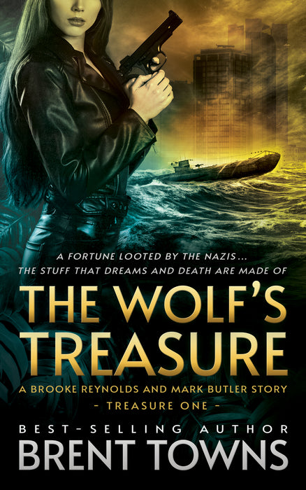 The Wolf's Treasure: A Brooke Reynolds and Mark Butler Adventure Series (Treasure Book #1)