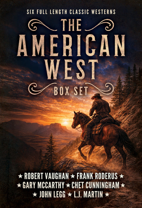 The American West Box Set: Six Full-Length Classic Westerns