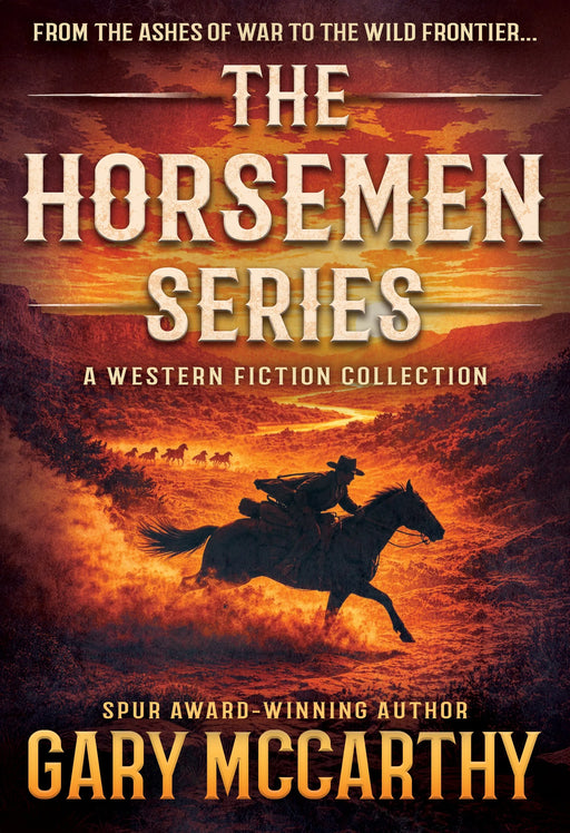The Horsemen Series: A Western Fiction Collection (Books #1-#5)