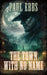 The Town With No Name: A Weird Western Novel