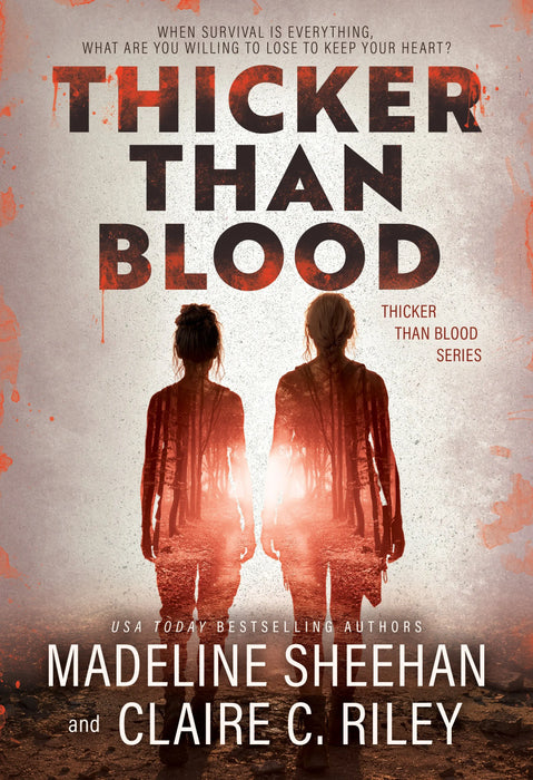 Thicker Than Blood: A Dystopian Romance Series (Thicker Than Blood Book #1)