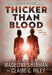 Thicker Than Blood: A Dystopian Romance Series (Thicker Than Blood Book #1)