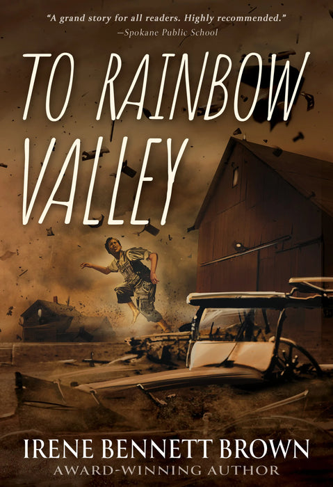 To Rainbow Valley: A YA Coming-Of-Age Novel