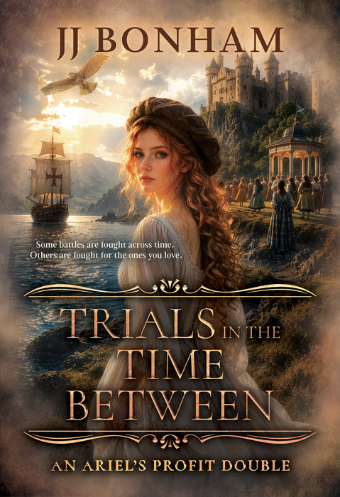 Trials in the Time Between: A Western Double (Ariel's Profit Books #5 & #6)