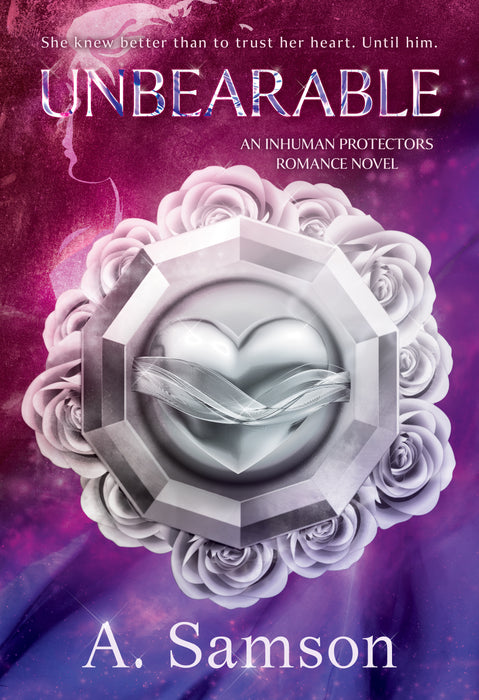 Unbearable: A Friends to Lovers Superhero Romance (The Inhuman Protectors Book #5)