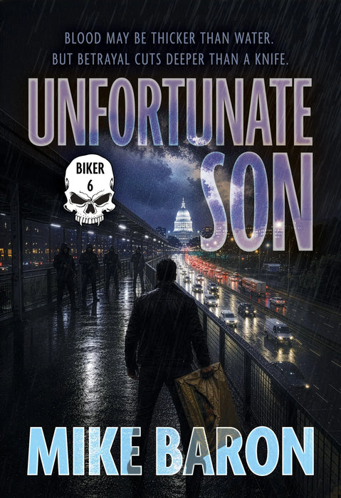 Unfortunate Son: A Noir Mystery (Biker Book #6)