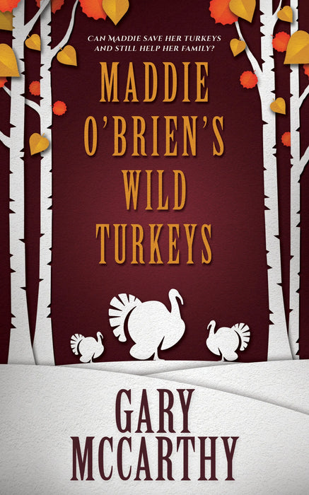 Maddie O'Brien's Wild Turkeys: A Teen Holiday Western