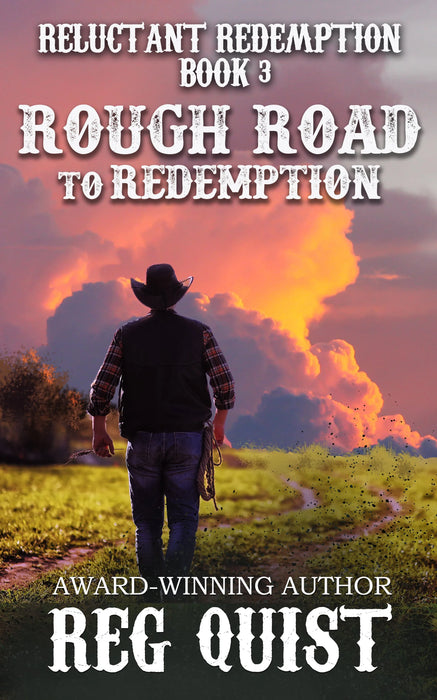 Rough Road to Redemption (Reluctant Redemption Book #3)