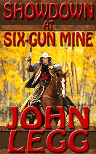 Showdown At Six-Gun Mine