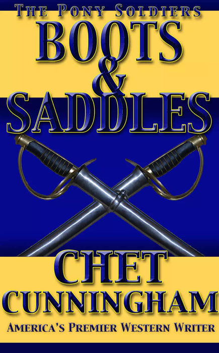 Boots and Saddles (The Pony Soldiers Book #7)
