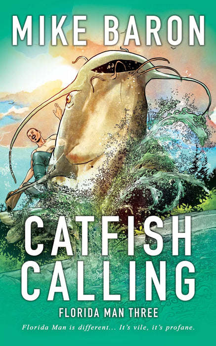 Catfish Calling (Florida Man Book #3)