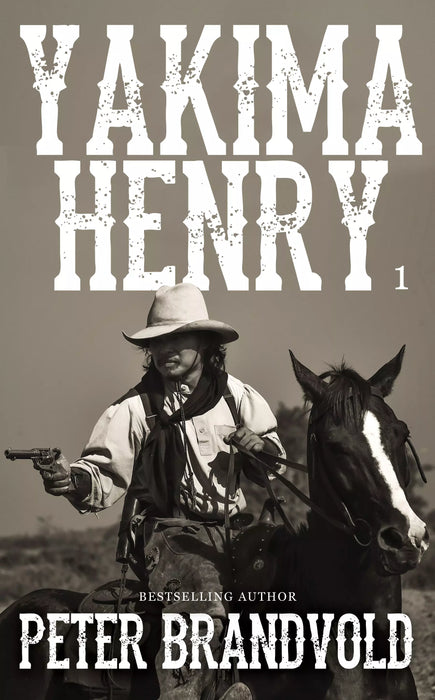 Yakima Henry, Volume One (Books #1-#6)