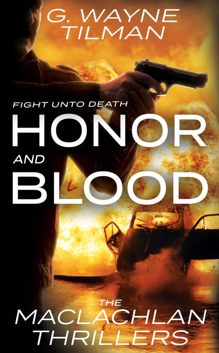 Honor And Blood: The MacLachlan Thrillers (Books #1-#3)