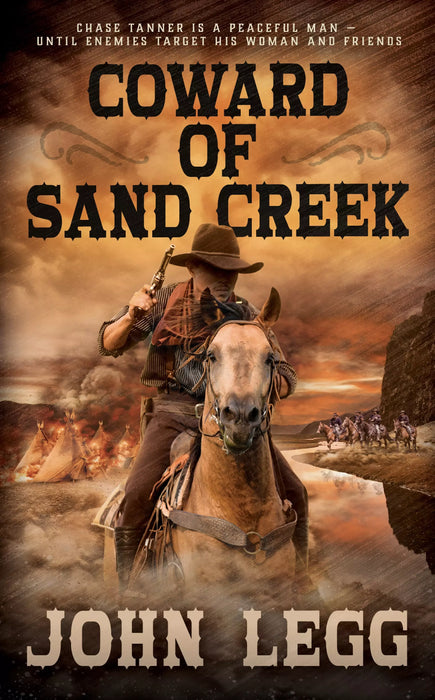 Coward of Sand Creek: A Classic Western (Colorado Territory Book #4)