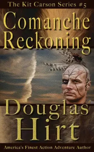 Comanche Reckoning (Kit Carson Book #5)