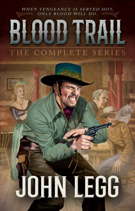 Blood Trail: The Complete Western Series (Books #1-#3)