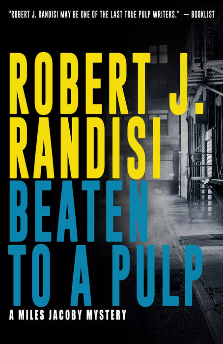 Beaten To A Pulp: A Miles Jacoby P.I. Mystery (Miles Jacoby Book #2)
