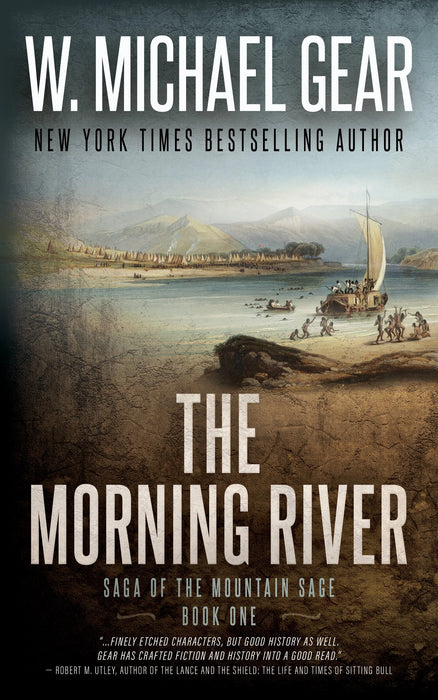 The Morning River (Saga of the Mountain Sage Book #1)