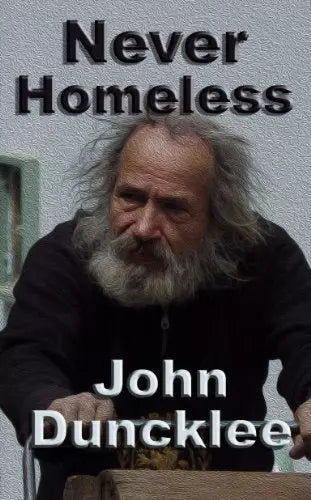 Never Homeless: A Short Story