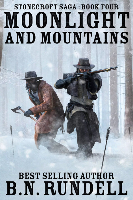 Moonlight and Mountains: A Historical Western Novel (Stonecroft Saga Book #4)