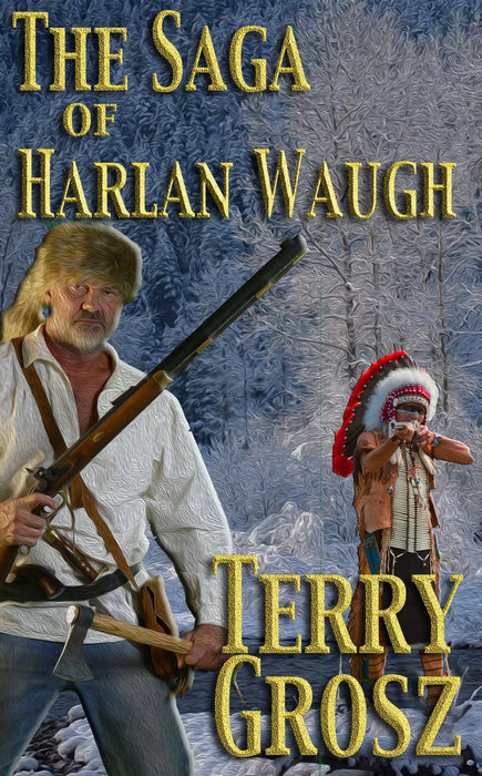 The Saga of Harlan Waugh (The Mountain Men Book #6)