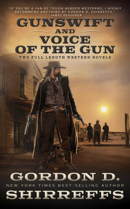 Gunswift and Voice of the Gun: Two Full-Length Western Novels