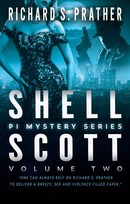 Shell Scott PI Mystery Series, Volume Two (Books #8-#14)