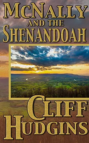 McNally And The Shenandoah (McNally Texas Ranger Book #3)