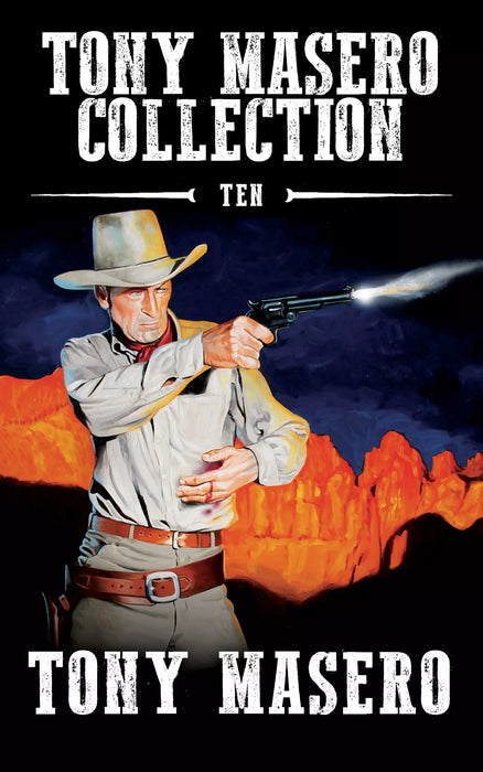 Tony Masero Collection, Volume 10: A Classic Western Boxset