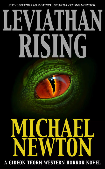 Leviathan Rising: A Gideon Thorn Western Horror Novel (Gideon Thorn Book #2)