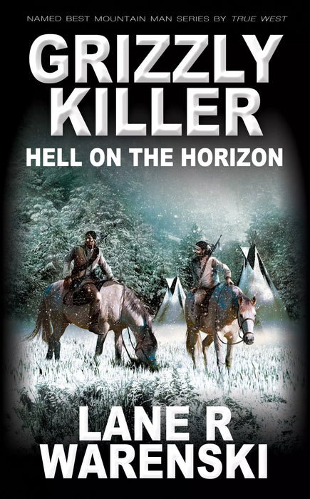 Grizzly Killer: Hell On The Horizon (Grizzly Killer Book #12)