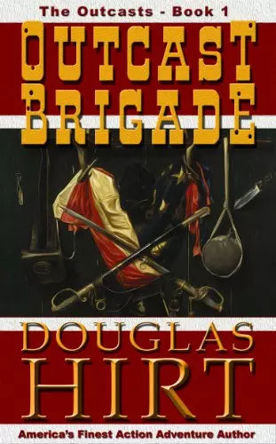 The Outcast Brigade (The Outcast Book #1)