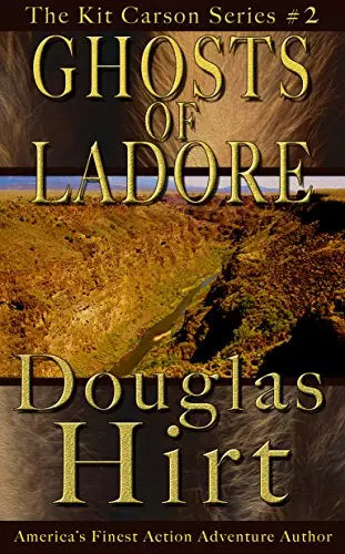 Ghosts of Ladore (Kit Carson Book #2)
