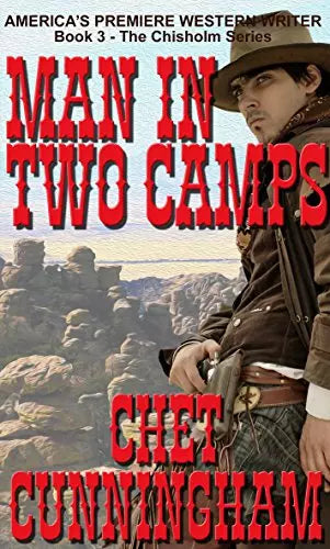 Man in Two Camps (Chisholm Book #3)