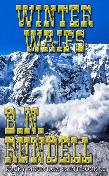 Winter Waifs (Rocky Mountain Saint Book #12)