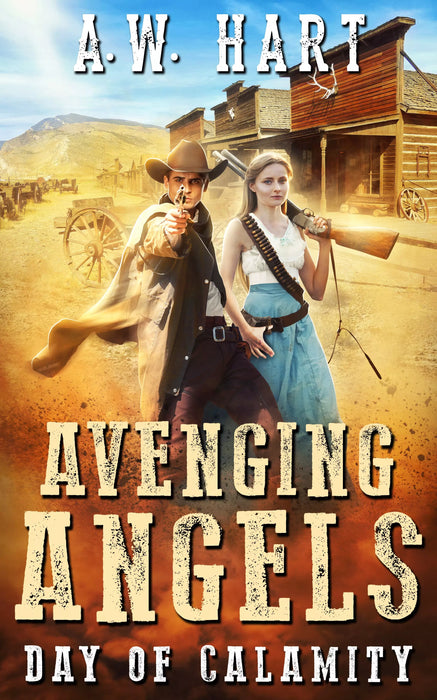 Avenging Angels: Day of Calamity (Avenging Angels Book #3)
