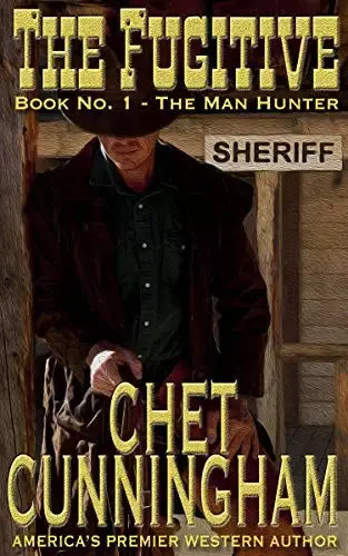 The Fugitive (The Man Hunter Book #1)