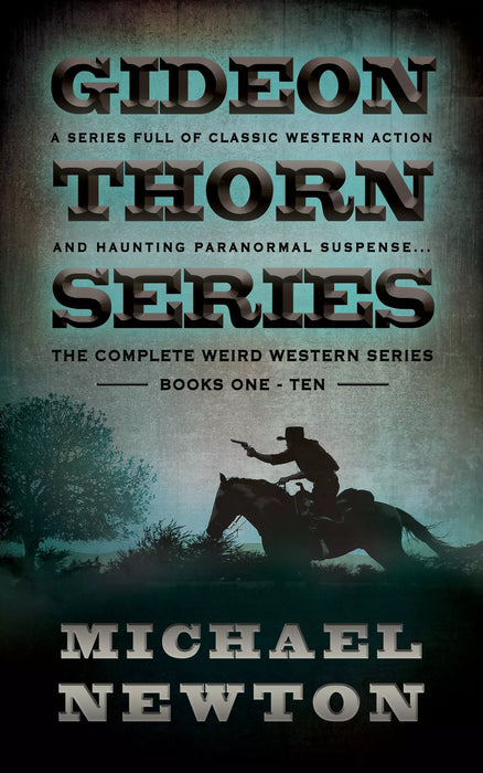 Gideon Thorn: The Complete Weird Western Series (Books #1-#10)
