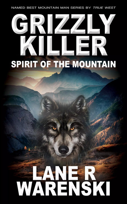 Grizzly Killer: Spirit of the Mountain (Grizzly Killer Book #16)