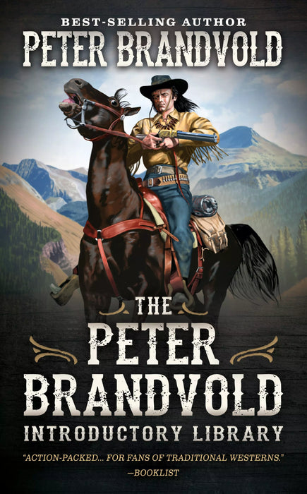The Peter Brandvold Introductory Library