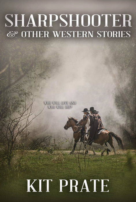Sharpshooter & Other Western Stories