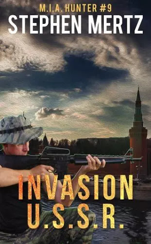 Invasion U.S.S.R. (M.I.A. Hunter Book #9)