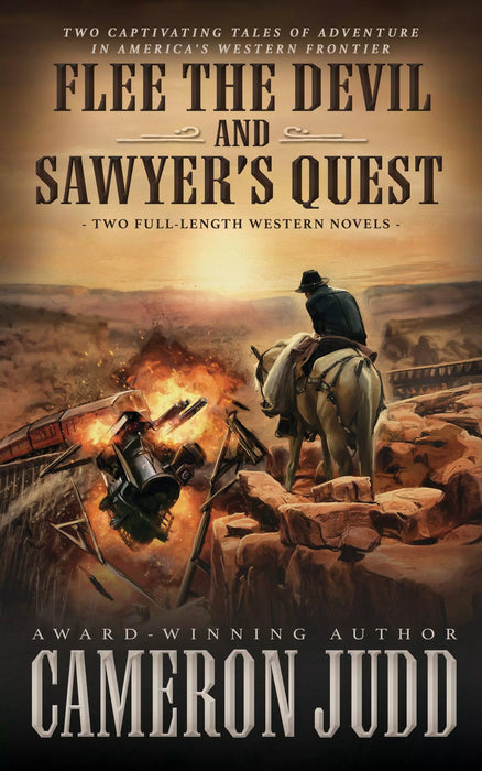 Flee The Devil and Sawyer's Quest: Two Full-Length Western Novels