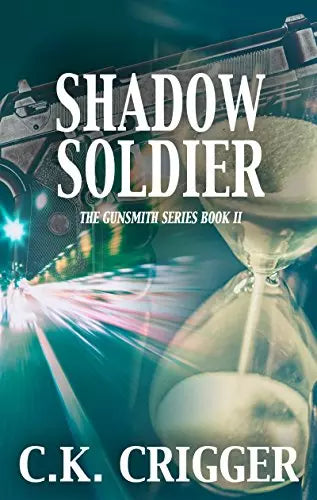 Shadow Soldier (The Gunsmith Book #2)