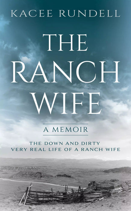 The Ranch Wife: A Memoir
